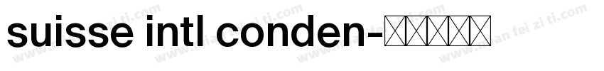 suisse intl conden字体转换